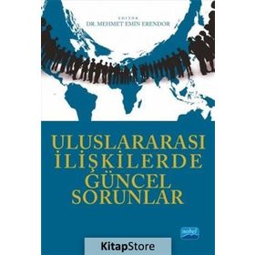 Uluslararası İlişkilerde Güncel Sorunlar - Kolektif