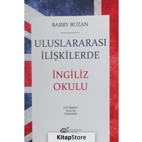 Uluslararası İlişkilerde İngiliz Okulu - Barry Buzan
