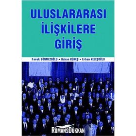 ULUSLARARASI İLİŞKİLERE GİRİŞ - FARUK SÖNMEZOĞLU