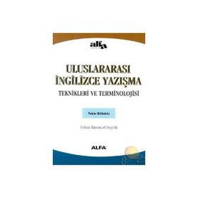 Uluslararası İngilizce Yazışma Teknikleri ve Terminolojisi - Tekin Gültekin