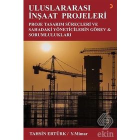 Uluslararası İnşaat Projeleri - Tahsin Ertürk
