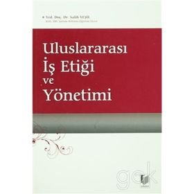 ULUSLARARASI İŞ ETİĞİ VE YÖNETİMİ - SALIH YEŞİL