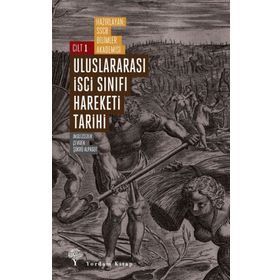 Uluslararası İşçi Sınıfı Hareketi Tarihi 1