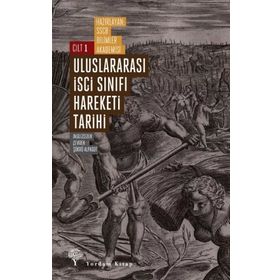 Uluslararası İşçi Sınıfı Hareketi Tarihi 1