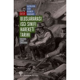 Uluslararası İşçi Sınıfı Hareketi Tarihi 2
