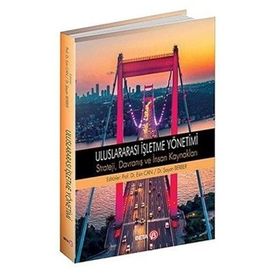 Uluslararası İşletme Yönetimi Strateji Davranış ve İnsan Kaynakları - Esin Can & Şayan Berber