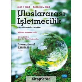 Uluslararası İşletmecilik - Kenneth L. Wild Güler Sağlam Arı John J. Wild