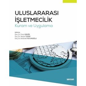 Uluslararası İşletmecilik - Kuram ve Uygulama - Kolektif