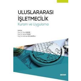 Uluslararası İşletmecilik - Kuram ve Uygulama - Kolektif