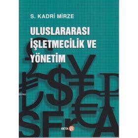 Uluslararası İşletmecilik ve Yönetim - S. Kadri Mirze