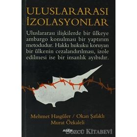 ULUSLARARASI İZOLASYONLAR - MEHMET HASGÜLER;OKAN ŞAFAKLI;MURAT ÖZKALELİ