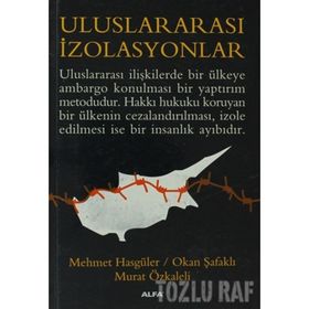 ULUSLARARASI İZOLASYONLAR - MEHMET HASGÜLER;OKAN ŞAFAKLI;MURAT ÖZKALELİ
