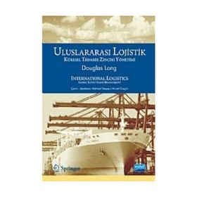 ULUSLARARASI LOJISTIK KÜRESEL TEDARIK ZINCIRI YÖNETİMİ - DOUGLAS LONG