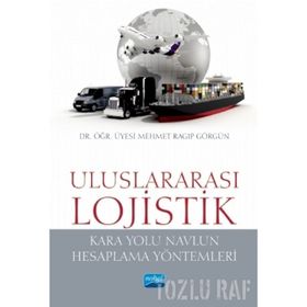 ULUSLARARASI LOJISTIK - ORHAN KÜÇÜK
