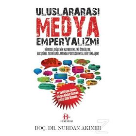 Uluslararası Medya Emperyalizmi - Dr. Nurdan Akıner