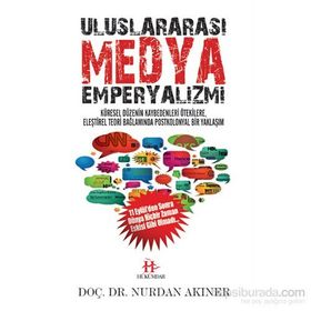 Uluslararası Medya Emperyalizmi - Dr. Nurdan Akıner