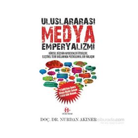 Uluslararası Medya Emperyalizmi - Dr. Nurdan Akıner
