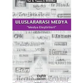 ULUSLARARASI MEDYA MEDYA ELEŞTİRİLERİ - YASEMIN İNCEOĞLU