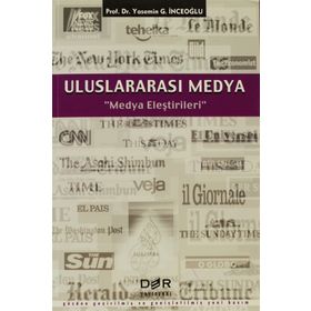 ULUSLARARASI MEDYA MEDYA ELEŞTİRİLERİ - YASEMIN İNCEOĞLU