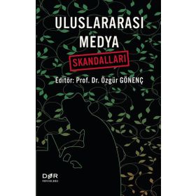 Uluslararası Medya Skandalları - Der Yayınları Kolektif