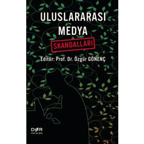 Uluslararası Medya Skandalları - Der Yayınları Kolektif