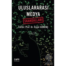 Uluslararası Medya Skandalları - Der Yayınları Kolektif