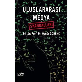 Uluslararası Medya Skandalları - Der Yayınları Kolektif