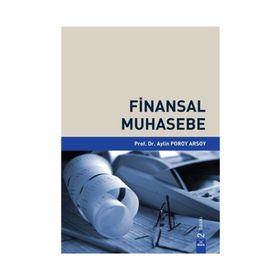 ULUSLARARASI MUHASEBE VE FINANSAL RAPORLAMA STANDARTLARINA GÖRE GERÇEĞE UYGUN DEĞER - AYLIN POROY ARSOY