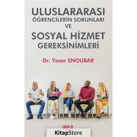 Uluslararası Öğrencilerin Sorunları ve Hizmet Gereksinimleri - Yaser Snoubar