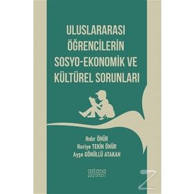 Uluslararası Öğrencilerin Sosyo-ekonomik Ve Kültürel Sorunları - Kolektif