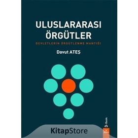 Uluslararası Örgütler - Davut Ateş