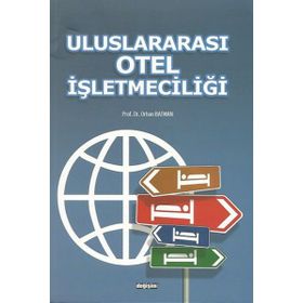 Uluslararası Otel İşletmeciliği - Orhan Batman Burhanettin Zengin Şevki Ulama Burak Eryılmaz Recep Yıldırgan Hamide Salha Merve Baş Emrah Öztürk Emirhan Yenişehirlioğlu Çağrı Erdoğan Salim İbiş Özgür Kızıldemir