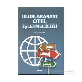 Uluslararası Otel İşletmeciliği - Orhan Batman Burhanettin Zengin Şevki Ulama Burak Eryılmaz Recep Yıldırgan Hamide Salha Merve Baş Emrah Öztürk Emirhan Yenişehirlioğlu Çağrı Erdoğan Salim İbiş Özgür Kızıldemir