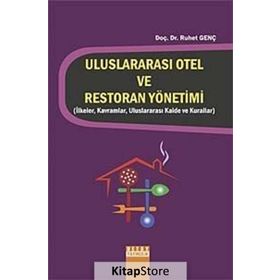 Uluslararası Otel ve Restoran Yönetimi - Ruhet Genç
