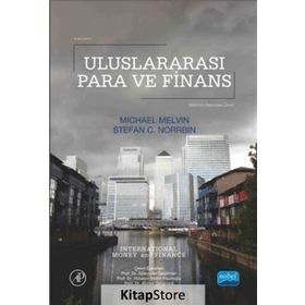 Uluslararası Para ve Finans - Michael Melvin Hüseyin Mahir Fisunoğlu Ahmet Şengönül Stefan C. Norrbin