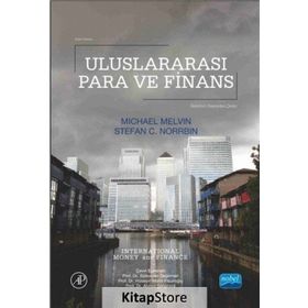 Uluslararası Para ve Finans - Michael Melvin Hüseyin Mahir Fisunoğlu Ahmet Şengönül Stefan C. Norrbin