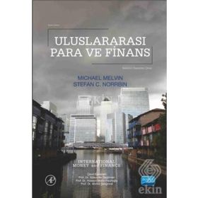 Uluslararası Para ve Finans - Michael Melvin Hüseyin Mahir Fisunoğlu Ahmet Şengönül Stefan C. Norrbin