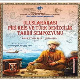 Uluslararası Piri Reis ve Türk Denizcilik Tarihi Sempozyumu 6 Cilt Takım - kollektif