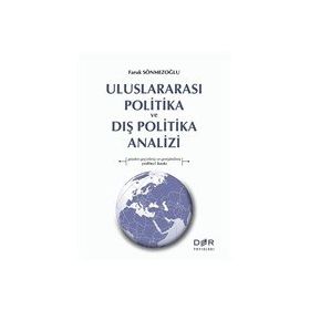 Uluslararası Politika ve Dış Politika Analizi - Der Yayınları