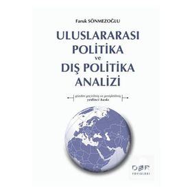 Uluslararası Politika ve Dış Politika Analizi - Der Yayınları