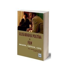Uluslararası Politika ve Film - Klaus Dodds