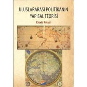 Uluslararası Politikanın Yapısal Teorisi - Klavis Kolasi