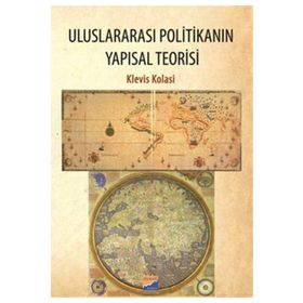 Uluslararası Politikanın Yapısal Teorisi - Klavis Kolasi