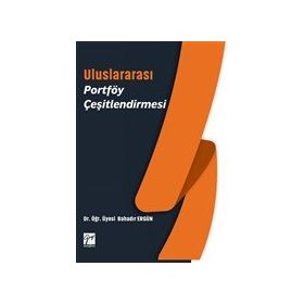 Uluslararası Portföy Çeşitlendirmesi - Bahadır Ergün