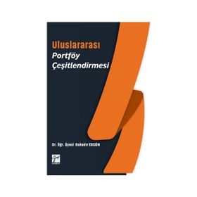 Uluslararası Portföy Çeşitlendirmesi - Bahadır Ergün