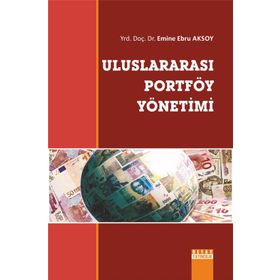 Uluslararası Portföy Yönetimi - Emine Ebru Aksoy