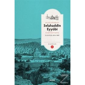 Uluslararası Selahaddin Eyyubi Sempozyumu (2 Cilt Takım) - Necati Sümer Ahmet Aktaş