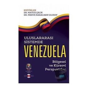 Uluslararası Sistemde Venezuela - Hatice Çelik