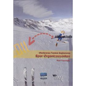ULUSLARARASI TANITIM BAĞLAMINDA SPOR ORGANIZASYONLARI - RACI TAŞCIOĞLU