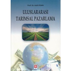 Uluslararası Tarımsal Pazarlama - Halil Fidan